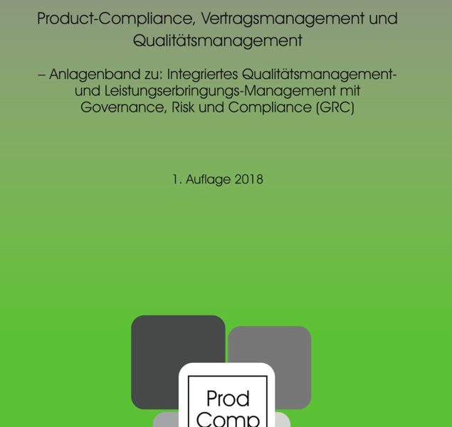 Product-Compliance, Vertragsmanagement und Qualitätsmanagement